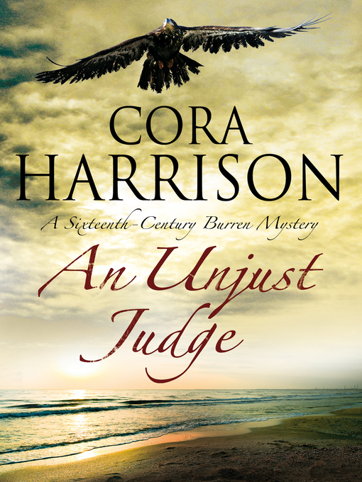 Title details for An Unjust Judge by Cora Harrison - Available